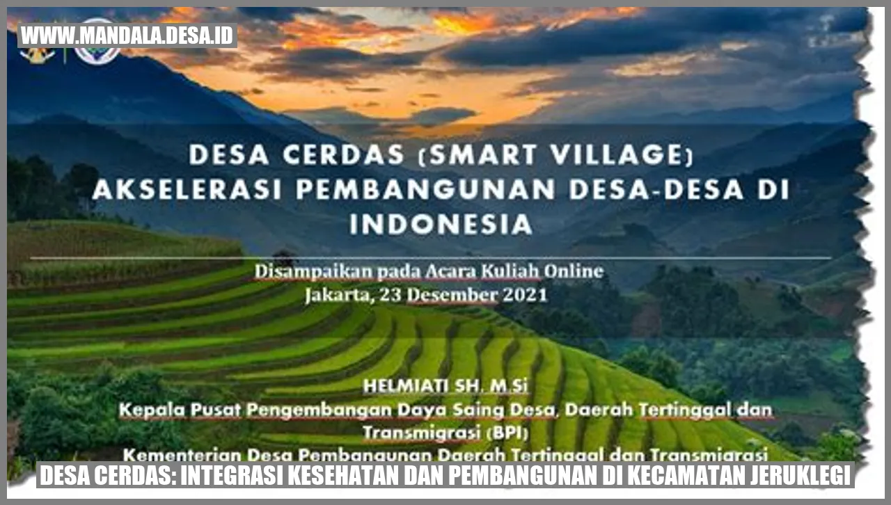 Desa Cerdas: Integrasi Kesehatan dan Pembangunan di Kecamatan Jeruklegi