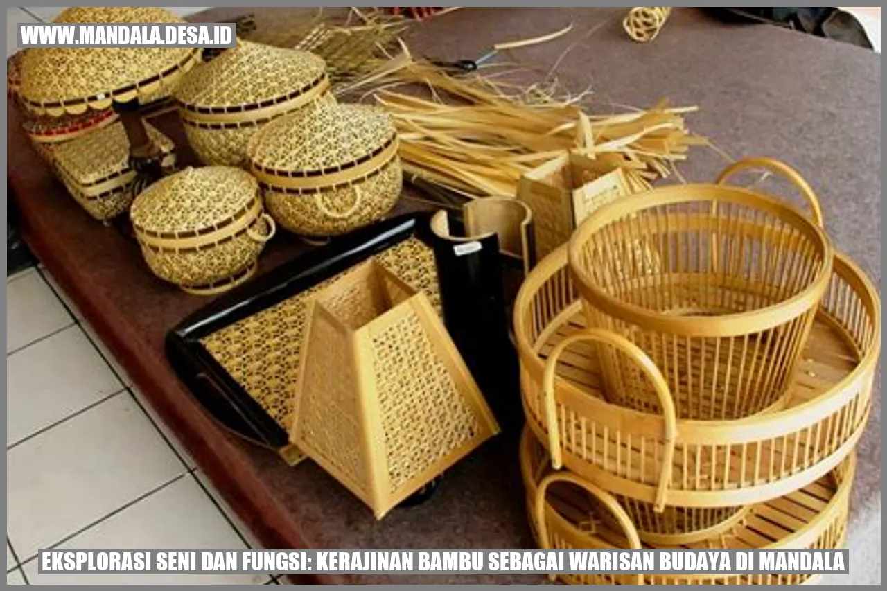 Kerajinan Bambu di Mandala