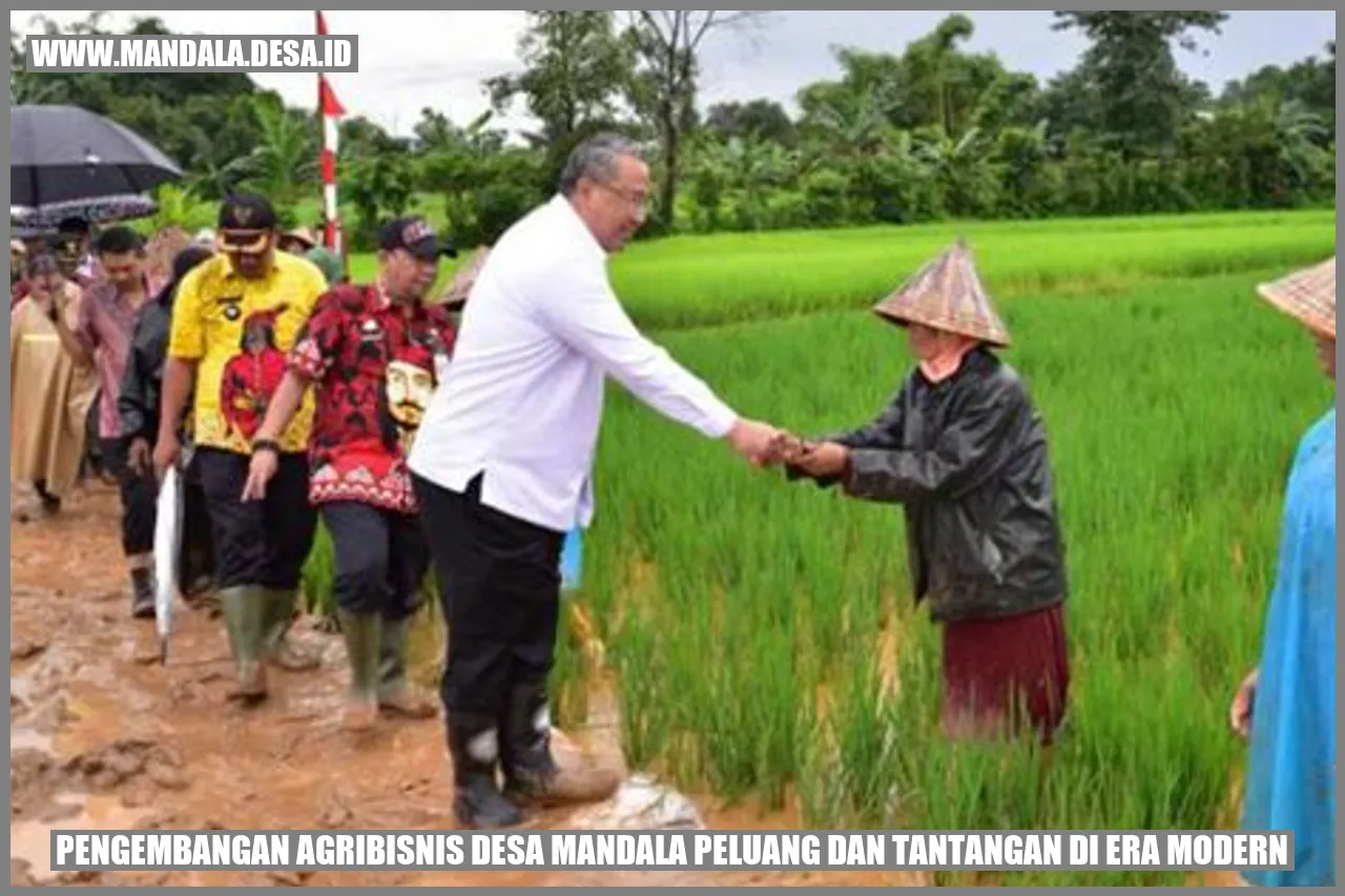 Pengembangan Agribisnis Desa Mandala: Peluang dan Tantangan di Era Modern