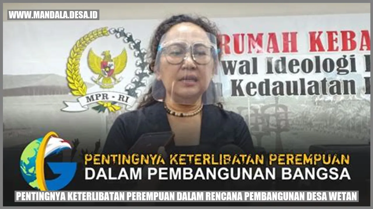 Keterlibatan perempuan dalam rencana pembangunan desa Wetan